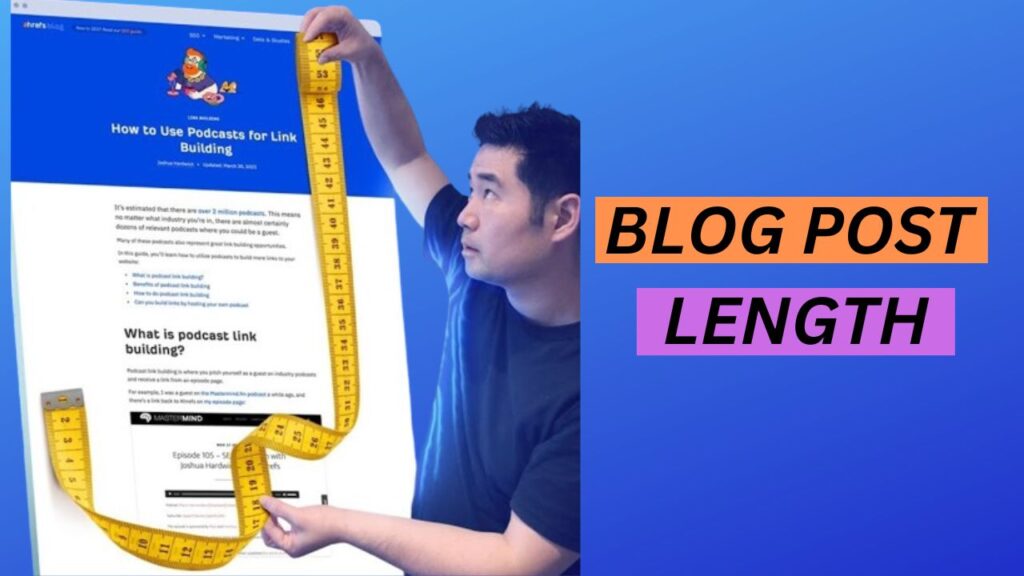 Blog Post Length: The Key to SEO Success Revealed.