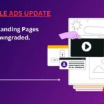 Google Ads Update: Deceptive Landing Pages to Be Downgraded.